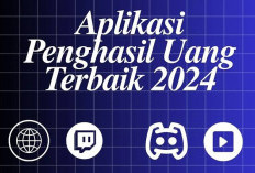 5 Aplikasi penghasil uang, Bisa Cuan Rp 1  juta per hari