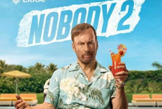 Tayang 15 Agustus 2025, Ini Sinopsis Film Nobody 2