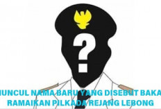 Muncul Nama Baru Disebut-sebut Bakal Ikut Ramaikan Pilkada Rejang Lebong, Siapa Dia? 