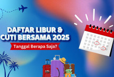 Ini Jadwal Cuti Bersama Lebaran 2025 Berdasarkan SKB 3 Menteri!