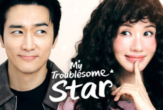 My Troublesome Star Resmi Tayang, Kisah Aktris Hilang 25 Tahun yang Bangkit dalam Tubuh Baru !