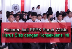 Mengharukan! Ini Konsekuensi PPPK Paruh Waktu 2025