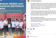 Menko AHY Serahkan 184 Sertipikat Elektronik untuk Masyarakat Bengkulu