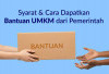 Segera Daftar! Begini Cara Mudah Mendapatkan Bantuan UMKM dari Pemerintah